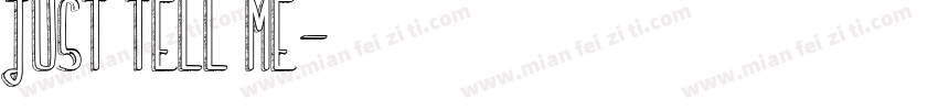 Just tell me字体转换